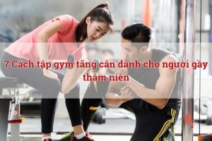 cách tập gym tăng cân
