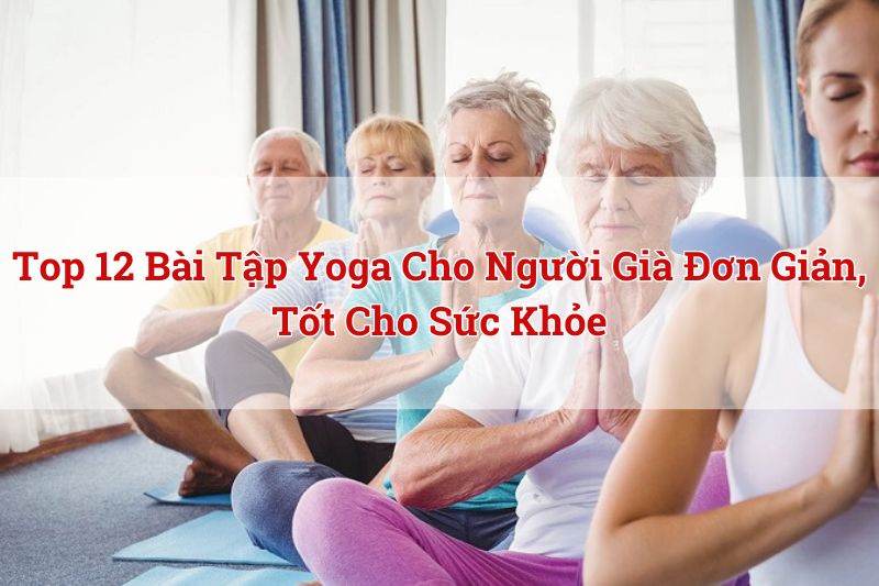 yoga cho người già